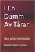 I En Damm Av Tårar!: Tårar Av Fred Och Helande! by Trombino, Reverend Felice