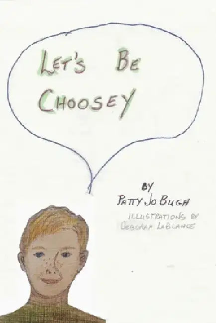 Let's be Choosey by Deb Lablance