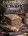 Gluten-Free Baking At Home Cookbook: 90 New Way to Bake Gluten-Free by Agustina Kessler