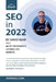 SEO in 2022: 66 of the world's leading SEOs share their number 1, actionable tip for 2022 by David Bain