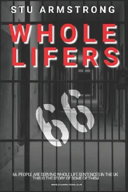 Whole Lifers by Stu Armstrong