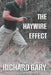 The Haywire Effect by Richard Gary
