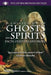 Ghosts and Spirits - Facts, oddities and more by Stephen Hemingway