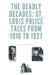 The Deadly Decades: St. Louis Police Tales from 1910 to 1927 by Ken, Jr. Zimmerman