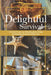 Delightful Survival: A Crash-Course in Schooling from Home and Educating from the Inside-Out by Brandi Graves