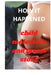 How It Happened: Sexual Abuse, Rape and Guild to Overcome Childhood Molestation by Lovelyn Harris