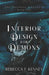 Interior Design for Demons: A Demon Romance by Rebecca F. Kenney