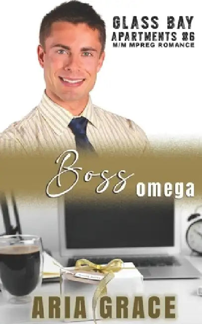 Boss Omega: M/M/M MPreg Romance by Aria Grace