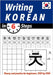 Writing Korean in 6 steps: The basics of Korean writing by Éditions, Linguabindo