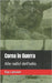 Corea in Guerra: Alle radici dell'odio by Larsson, Kay