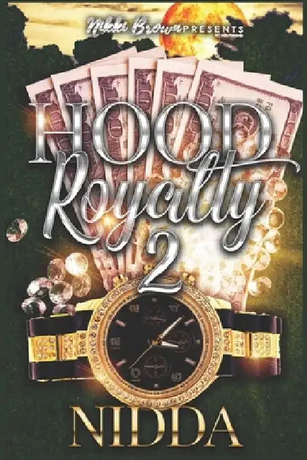 Hood Royalty 2 by Nidda