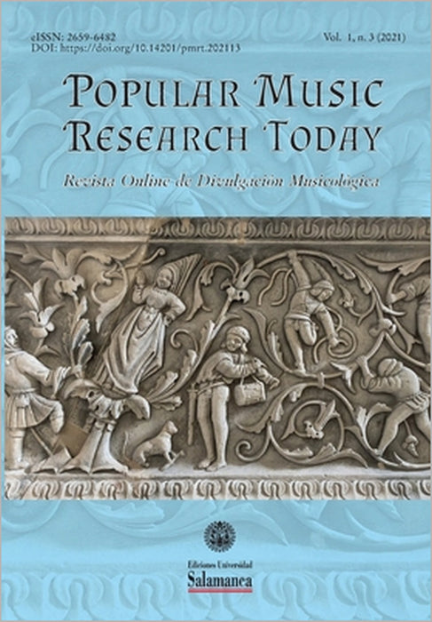 Popular Music Research Today: Revista Online de Divulgación Musicológica: Vol. 3, n. 1 (2021) by Juan Carlos Montoya Rubio (Dir ).