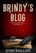 Brindy's Blog: The Collection--Volume Three by John Mallon
