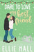 Dare to Love My Best Friend: Romantic Comedy by Ellie Hall
