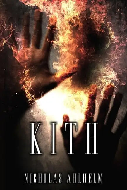 Kith by Nicholas Ahlhelm