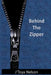 Behind The Zipper by J'Toya Nelson