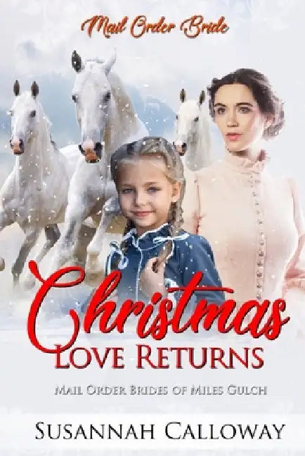 Christmas Love Returns by Susannah Calloway