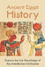 Ancient Egypt History: Explore the Lost Knowledge of the Antediluvian Civilization by Alysa Turcotte