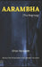 Aarambha (The Begining) by Abhijeet Kulkarni