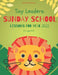 Tiny Leaders Sunday School Lessons For Year 2022: King James Version by Nathan J. Bonilla