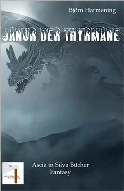 Janur der Thyrmane by Harmening, Björn