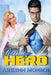 Reality Hero by Ashlynn Monroe