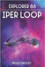 Explorer 88: Iper loop by Daolio, Paolo
