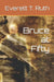 Bruce at Fifty by Everett T. Ruth