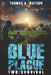 Blue Plague: Survival: A Zombie Apocalypse Thriller (Book 2) by Monique Happy