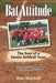 Bat Attitude: The Soul of a Senior Softball Team by Rob Mitchell