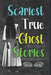 Scariest True Ghost Stories by California Writers
