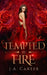 Tempted by Fire: A Paranormal Vampire Romance by J. A. Carter