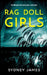 Rag Doll Girls by Sydney James