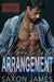 Roommate Arrangement by Saxon James