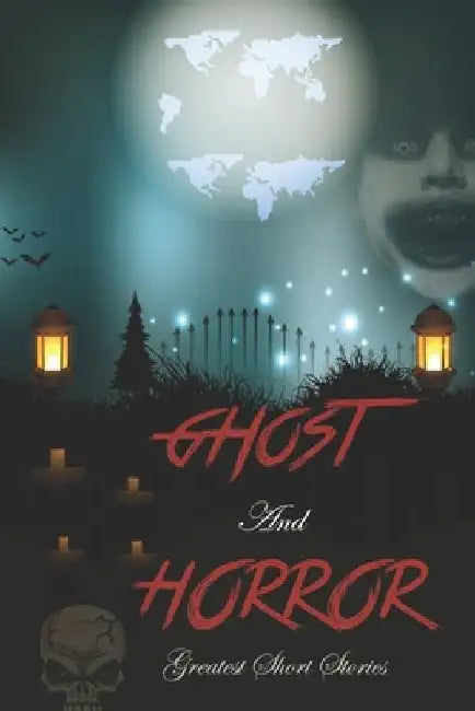 Ghost and Horror Greatest Short Stories: True Horror Stories Book by Palantina Waalis