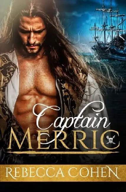 Captain Merric by Rebecca Cohen