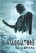 Il Viaggiatore: La scoperta by Fuggetti, Fabrizio
