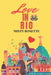 Love in Rio: A Holiday Rom-Com by Misty Rosette
