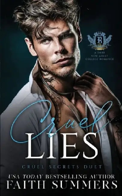 Cruel Lies: A Dark New Adult College Romance: Cruel Secrets Duet by Khardine Gray