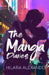 The Manga Diaries by Khalima Murat