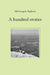 A hundred stories by Michelangelo Pagliarini