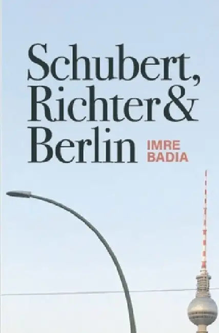 Schubert, Richter & Berlin by Imre Badia