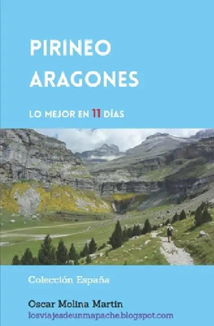 Pirineo Aragonés, Lo mejor en 11 días by Oscar Molina Martin