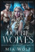 Double Wolves: Paranormal Midlife Menage Romance by Mia Wolf