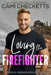 Loving the Firefighter by Cami Checketts