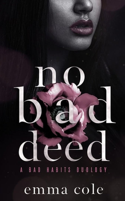 No Bad Deed: A Dark Mafia Romance by 