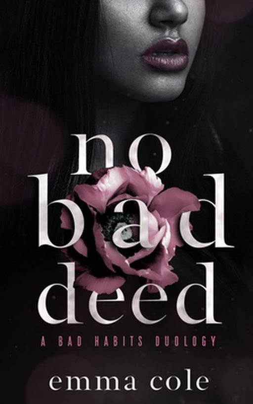 No Bad Deed: A Dark Mafia Romance by 