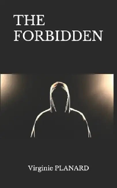 The Forbidden by Virginie Planard