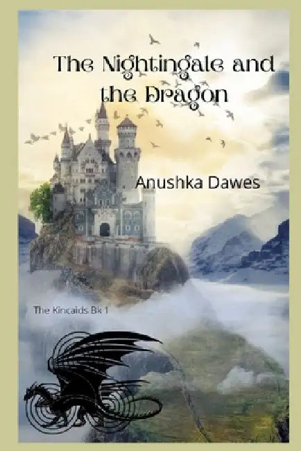 The Nightingale and the Dragon by Anushka Dawes