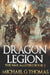 Dragon Legion: An Epic Fantasy Adventure by Michael G. Thomas